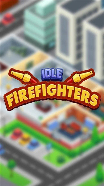 空闲消防员大亨破解版